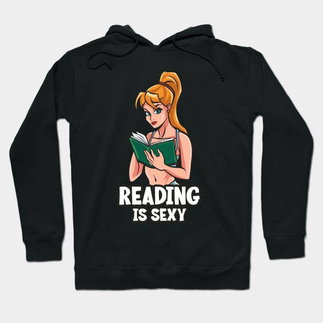 reading is sexy Hoodie by legend